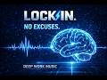 LOCK IN ⚡ Deep Focus Music | No Distractions. Pure Concentration for Study & Brain Power