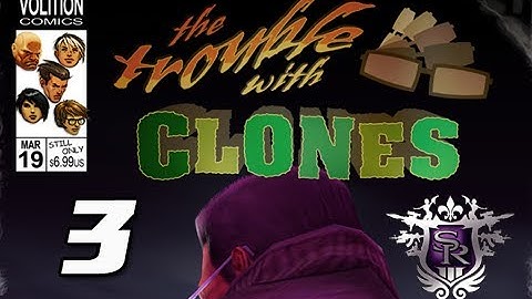 Saints Row 3 the Third Walkthrough - The Trouble with Clones DLC Part 3 PS3 XBOX 360