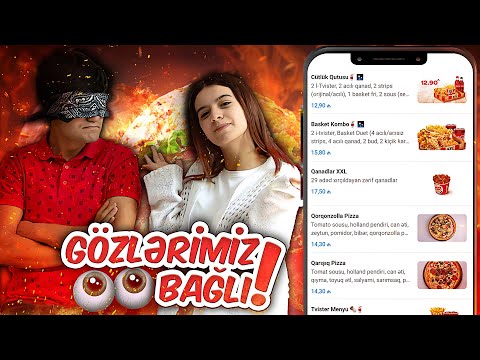 GÖZLƏRİMİZ BAĞLI YEMƏK SİFARİŞİ VERDİK! w/ Mazanli Leman