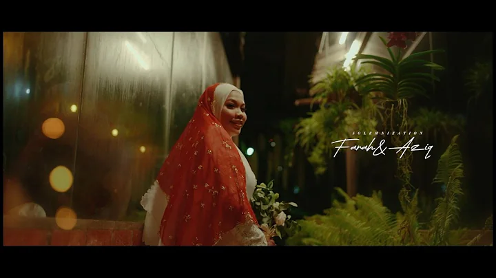 THE SOLEMNIZATION OF FARAH & AZIQ | SDE (SAME DAY EDIT)