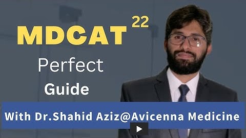 NMDCAT 2022 Guidance By Dr.Shahid Aziz||@hajiraarooj1183||@drshahidaziz