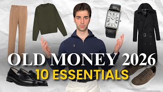 10 Old Money Wardrobe Essentials Every Man Needs In 2026