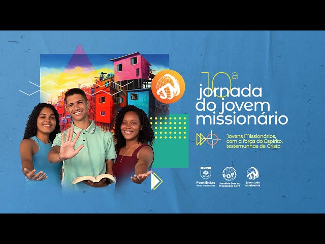 10ª Jornada do Jovem Missionário (JJM)