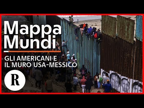 Perché gli americani vogliono costruire il muro Usa-Messico, le ragioni geopolitiche - Mappa Mundi