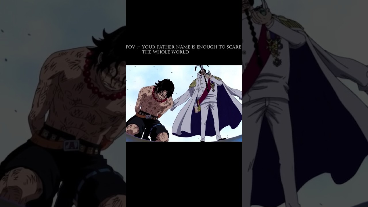 The Blood of the Pirate King 🏴‍☠️ | Ace & Roger POV #anime #onepiece #luffy