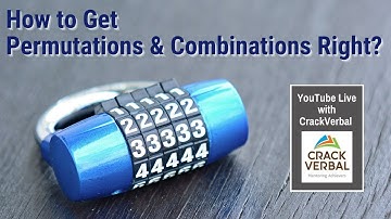 How to Get Permutation & Combinations Right?