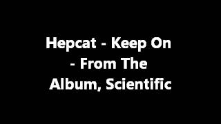 Hepcat - Keep On