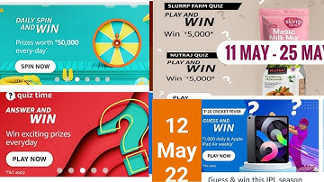 Amazon Guess & Win / Slurrp Farm Quiz / Nutraj Quiz/ Answer & Win/ Spin & Win 12 May 2022