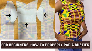 HOW TO Pad a Bustier |Detailed and BEGINNER FRIENDLY