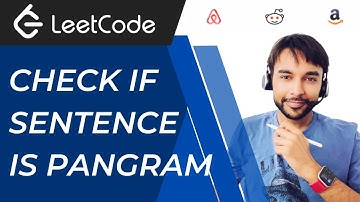 Check if sentence is Pangram (LeetCode 1832) | Full solution with multiple techniques
