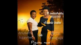 Annu Tupevilwe ft Martha Mwaipaja Pigana Nao (officially audio )