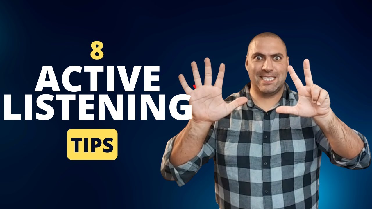 8 Tips to Get Better at Active Listening - YouTube