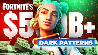 Fortnite’s $500B+ Dark Patterns