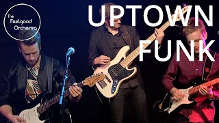 Video thumbnail of "Uptown Funk - The Feelgood Orchestra (Mark Ronson cover)"