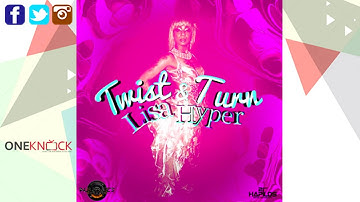 Lisa Hyper - Twist and Turn | May 2016