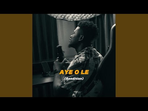 Aye Ole (Rendition)