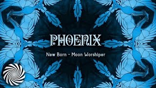 New Born - Moon Worshiper