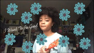 I Want To Be Good by The Walters (cover)