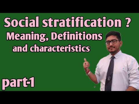 what is social stratification? part-1 what are its definition?what are its characteristics? #upsc