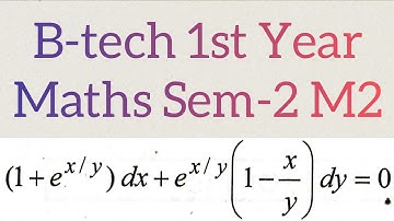 B-tech 1st Year Maths sem-2||Exact Differential Equations@maths naresh eclass