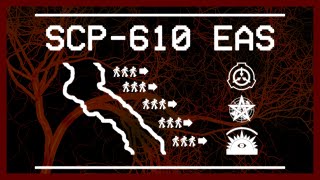 SCP-610 'The Flesh That Hates' - SCP EAS MOCK SCENARIO