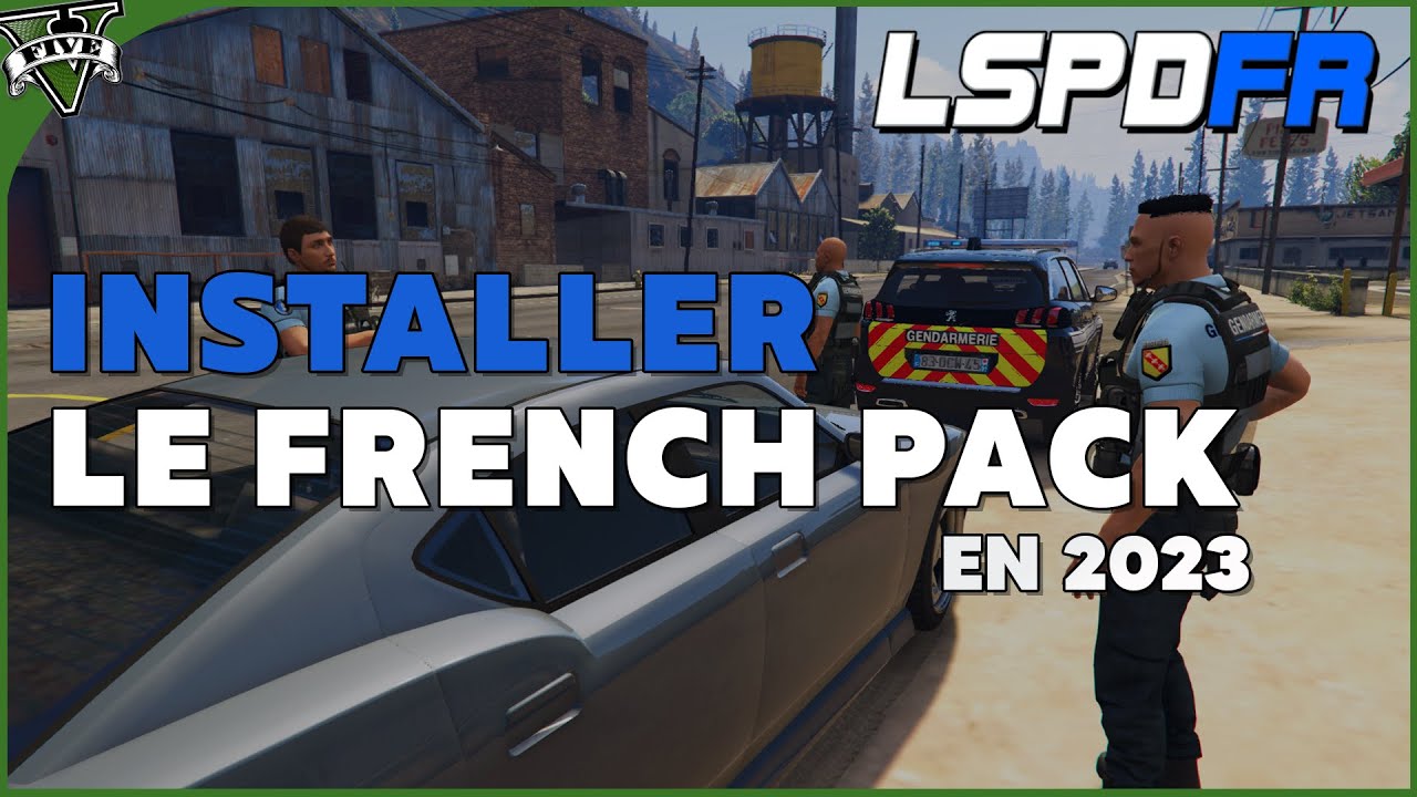 INSTALLER FRENCH PACK EN 2023 GTA5 LSPDFR Compagny YouTube