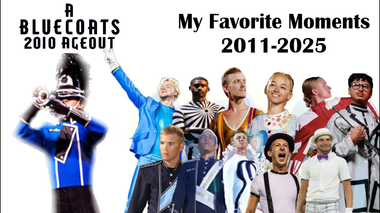 A 2010 Bluecoats Age-out's Favorite Bluecoats Moments (2011–2025)