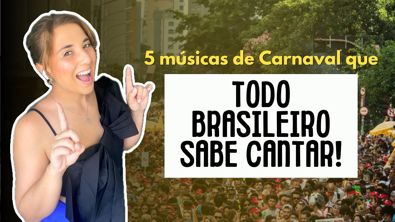 5 músicas de Carnaval para cantar com os brasileiros ✨🥁🇧🇷