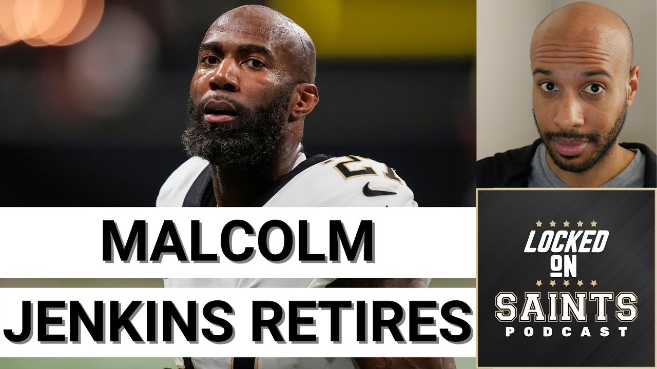 New Orleans Saints Safety Malcolm Jenkins Announces Retirement