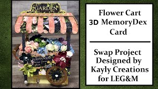 Flower Cart 3D MDC Swap for Loaded Envelope Galore and More FB Group