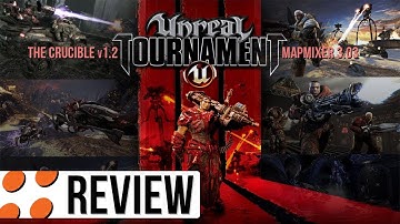 Unreal Tournament 3, The Crucible v1.2, & MapMixer 3.03 Video Review
