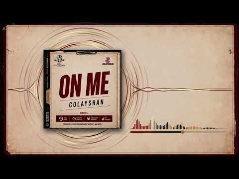 Colayshan – On Me (Official Audio) 🅴 | Wining Plan Riddim | Soca 2026 🇱🇨