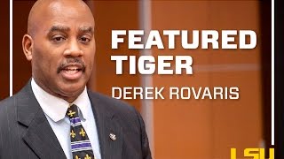 LSU Featured Tiger, Dr. Dereck Rovaris Sr.