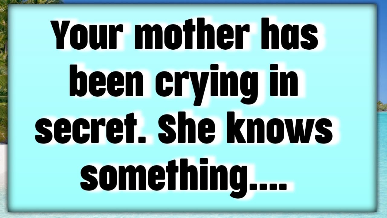 🧿God Says_ Your mother has been crying...| Gods Message Now Today |God's Message Now For You