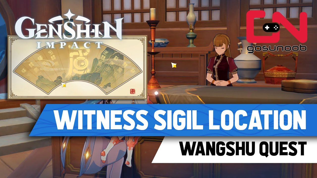 Witness Sigil Location Genshin Impact Wangshu Quest - YouTube.