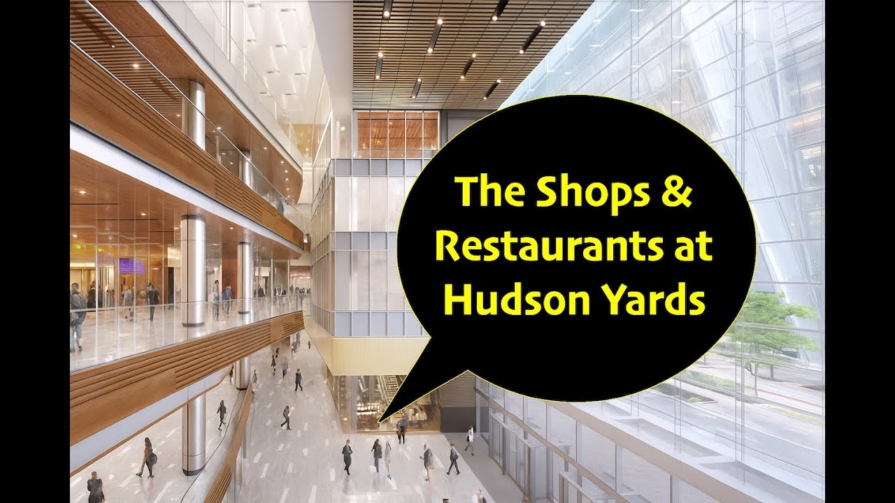 The Shops & Restaurants at Hudson Yards