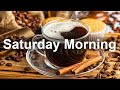 Saturday Jazz Morning - Happy Jazz and Bossa Nova Music to Relax