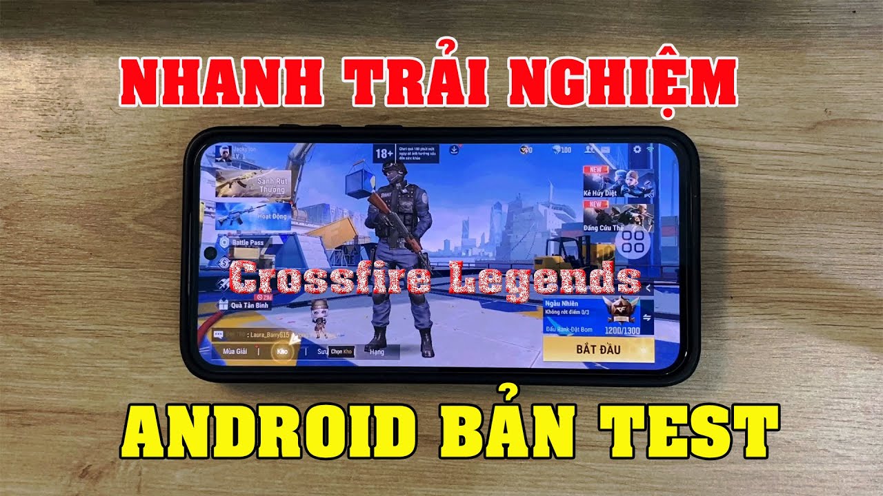 Cách tải crossfire legends android trải nghiệm bản Test