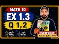 Class 10 Math | Complex Numbers Exercise 1.3 Q1 &amp; Q2 | New Book