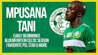 Mpusana Tani Exclusive Interview: Early Beginnings, Favourite PSL Star & Covid19 screenshot 5