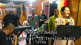 Download Lagu BAYA PANTAI - LIVE COVER BY BARU_BAND MP3