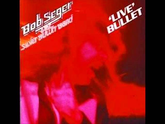 Bob Seger & The Silver Bullet Band - Let It Rock