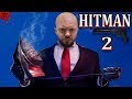 Hitman 2 2018 прохождение игры #2 | СТЕЛС ННННАДА?? | 37Black | Хитман 2 геймплей