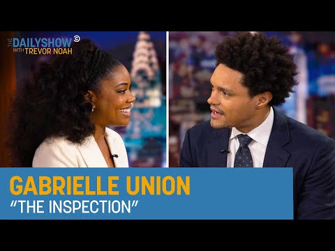 Gabrielle union - breaking out creatively with "the inspection" | the daily show