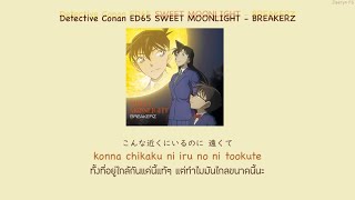 Detective Conan ED65 SWEET MOONLIGHT - BREAKERZ THAISUB