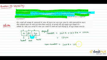 "In a three digit number, the digit in the units place is four times the digit in the hundred place.