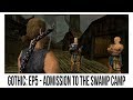 Gothic - Ep. 5: Admission to the Swamp Camp