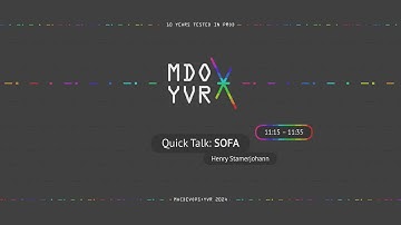 MDOYVR24 - Henry Stamerjohann - Quick Talks: SOFA