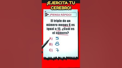 El triple de un número menos 6 es 15. ¿Cuál es el número? 🤔👍 #maths #matemática (▶1617)