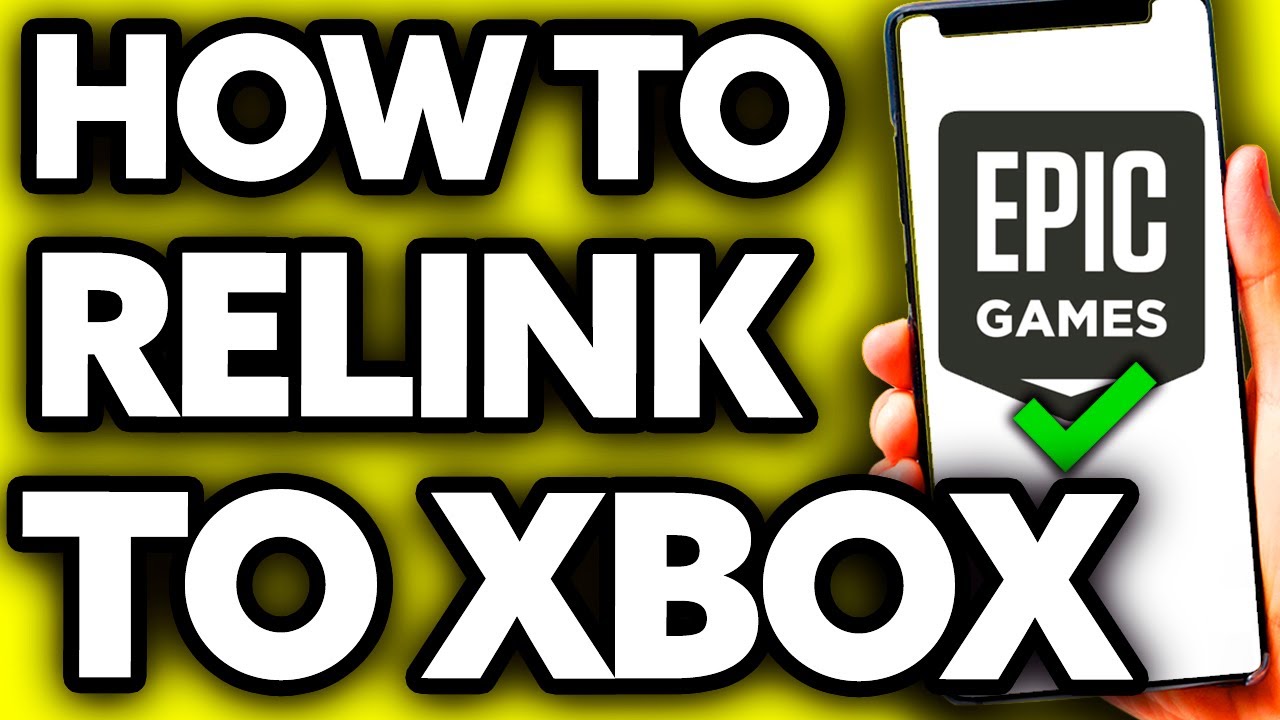 How To Relink Your Epic Games Account to Another Xbox Account (EASY